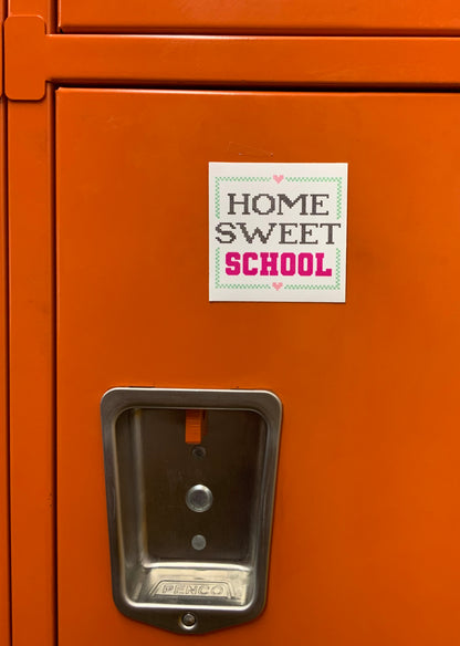Home Sweet School Sticker