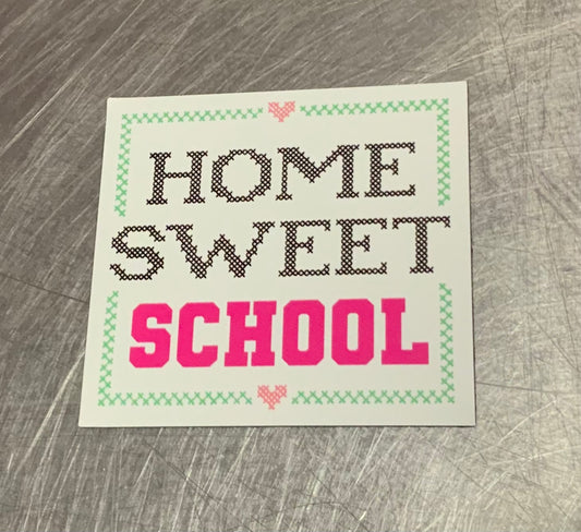 Home Sweet School Magnet
