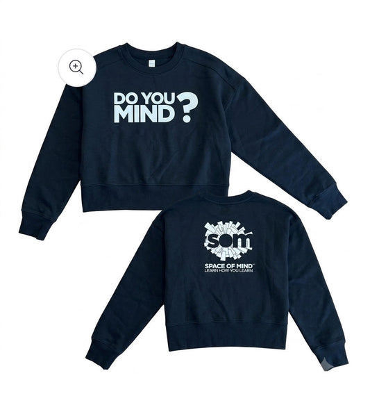 Do You Mind? Cropped Crew-neck